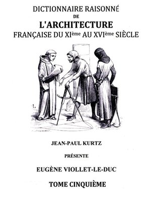 cover image of Dictionnaire Raisonné de l'Architecture Française du XIe au XVIe siècle Tome V